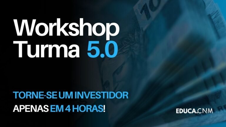 Workshop (TURMA 5) – Do 0 a prática | Torne-se um investidor em 4 horas.